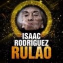 Isaac Rodriguez - Rulao (Original Mix)