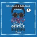 Dirt Cheap, Deorro & PSY - Turn That Gentleman Down (Basscure & Secoola Mashup)