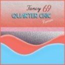Fancy - 69 (Quarter Chic remix)