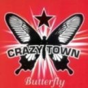 Crazy Town - Butterfly