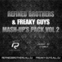 Mr. Da-Nos ft Roby Rob Vs Purple Project - Hey Kiss Him Goodbye (Refined Brothers & Freaky Guys Mashup)