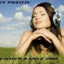 Andrey Pozitiv - Hot Summer Dance 2013 (Promo Mix)