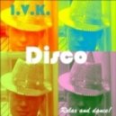 I.V.K. - Summer! Disco!