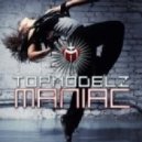 Topmodelz - Maniac (Lonely Dj Remix)