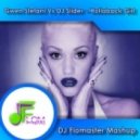 Gwen Stefani Vs DJ Slider - Hollaback Girl