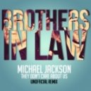 Michael Jackson - They Don't Care About Us