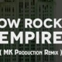 Row Rocka - Empire (MK production Remix)