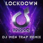 Scope Dj - Lockdown