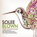 Solee - Blown