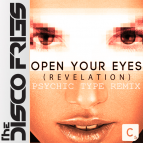 Disco Fries - Open Your Eyes (Revelation) (Psychic Type Remix)