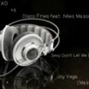 LMFAO vs Disco Fries feat. Niles Mason - Sexy Don\'t Let Me Down (Joy Vega Mashup)