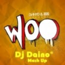 DNNYD & ZooFunktion - Woo (Dj Daino Mash Up)