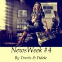 DJ Travis & Dj Fidele - NewsWeek #4