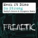 Dino, Meck - So Strong