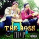 TURNUP - THE BOSS ()