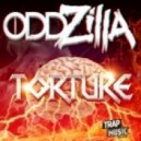 Oddzilla - Torture ()