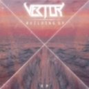 Vector - Building up