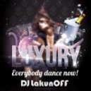 DJ LakunOFF - Luxury Time
