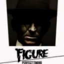 Figure - Perfect Timing