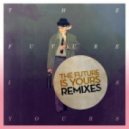 Kraak & Smaak - The Future Is Yours