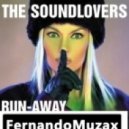 The Soundlovers - Run away 2013 (Antoan & Fernando Club Mix)