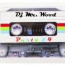 Dj Mr. Wood - Party # 4