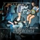 Milk Inc. - The Fear ()
