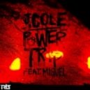 J. Cole ft miguel - Power trip