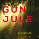 Androma - Gunjule