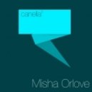 Misha OrLove - Canella 2
