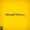 Rustep - Because I Love You