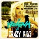 Kesha feat. Will.I.Am & Christopher s & Stevenson - Crazy kids (Dj Andrey Abramov mash up)