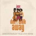 Jade - Don't Walk Away
