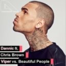 Dannic ft. Chris Brown - Viper w/ Beautiful People