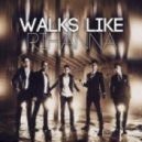 The Wanted - Walks Like Rihanna