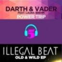 Darth & Vader, Laura Brehm vs. Illegal Beat - MILF Hunter Power Trip (DJ 5Raw Mashup)