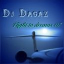 Dj Dagaz - Flight to dreams 07