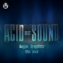 Acid Bass Sound - Let´s go Bang ()