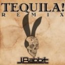 J.Rabbit - Tequila