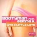 Bootyman feat. Gemma B. - Give a Little Love (Alex Hilton Remix)