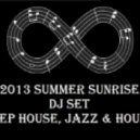 Efinity - 2013 Summer Sunrise DJ Set
