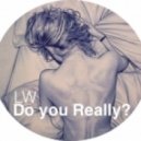 Lee Webster - Do you really