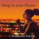 Fernando Torres - Deep in Your House