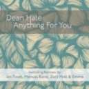 Dean Hale - Anything For You (Zorz Post & Emme remix)