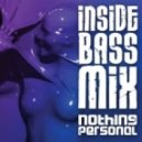 Nothing Personal - Inside Bass Mix ()