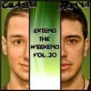 Calavera & Manya - Extend The Weekend Vol. 20 [07.07.2013]