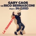 Gary Caos, Rico Bernasconi feat. In-Grid - La Trompette