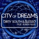 Dirty South & Alesso Ft Ruben Haze - City Of Dreams (Jacques Lu Cont Remix)