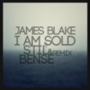 James Blake - I Am Sold (Stil & Bense Remix)