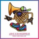 French Horn Rebellion - Love Is Dangerous
